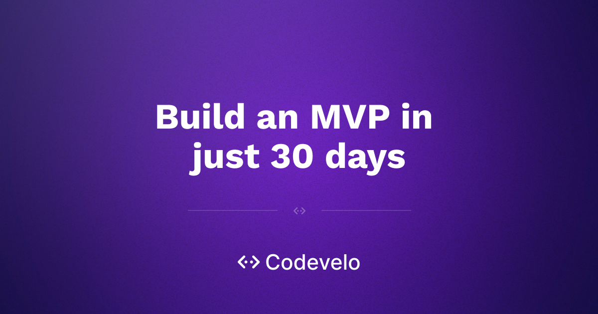 MVP Development Services for Startups | Codevelo
